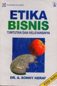 Image of Etika BIsnis: Tuntunan Dan Relevansinya