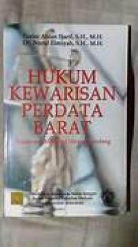 Image of Hukum Kewarisan Perdata Barat: Pewarisan Menurut Undang-Undang