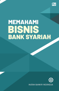 Image of Memahami Bisnis Bank Syariah