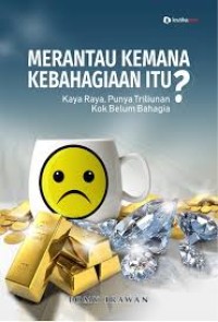 Image of Merantau  kemana kebahagiaan itu ?
