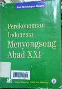 Image of Perekonomian Indonesia Menyongsong Abad XXI
